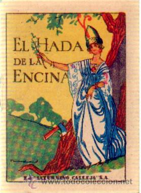 Libros antiguos: EL HADA DE LA ENCINA   A-CALLEJA-537 - Foto 1