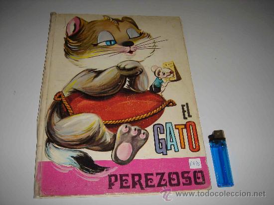 Libros antiguos: EL GATO PEREZOSO, editado pro Estampas de Espa&ntilde;a para SIMAGO S.A.