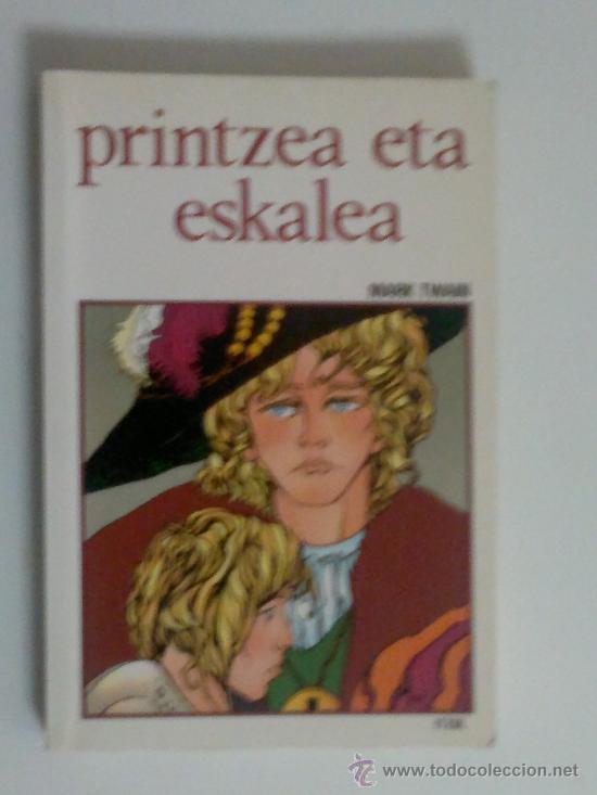 Libros antiguos: Printzea eta eskalea Mark twin - Foto 1