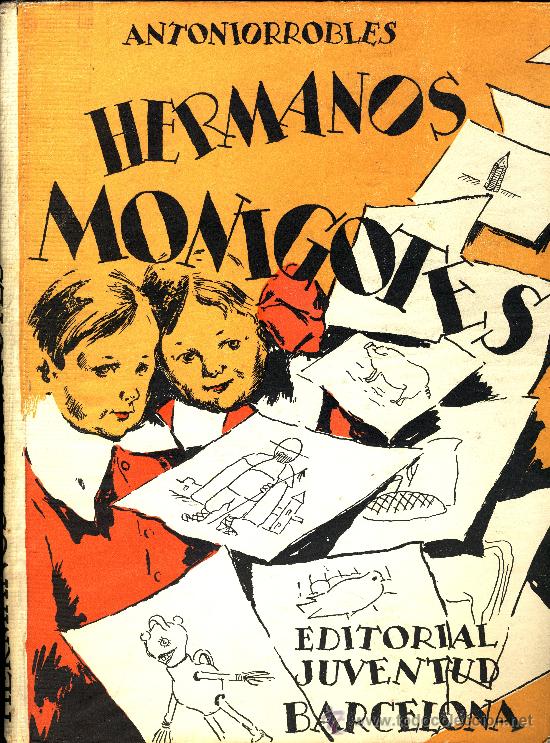 Libros antiguos: HERMANOS MONIGOTES de Antoniorrobles - Foto 1