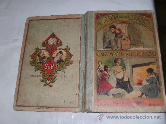 Libros antiguos: AL AMOR DE LA LUMBRE - Foto 1