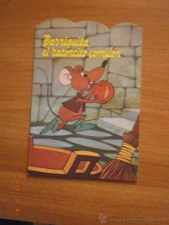 Libros antiguos: CUENTO -BARRIGUITA EL RATONCITO COMILON - Foto 1