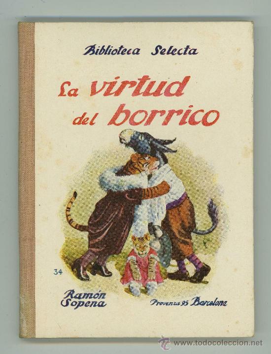 Libros antiguos: LA VIRTUD DEL BORRICO N&ordm;34. - Foto 1