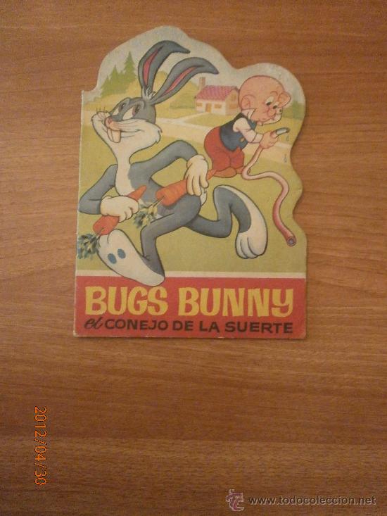 Libros antiguos: CUENTO  TROQUELADO - BUGS BUNNY , EL CONEJO DE LA SUERTE-- - Foto 1