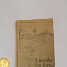 Libros antiguos: CUENTO CATALAN - EL MOCADOR D´EN BERNAT Nº 263 COL.LECCIO PATUFET