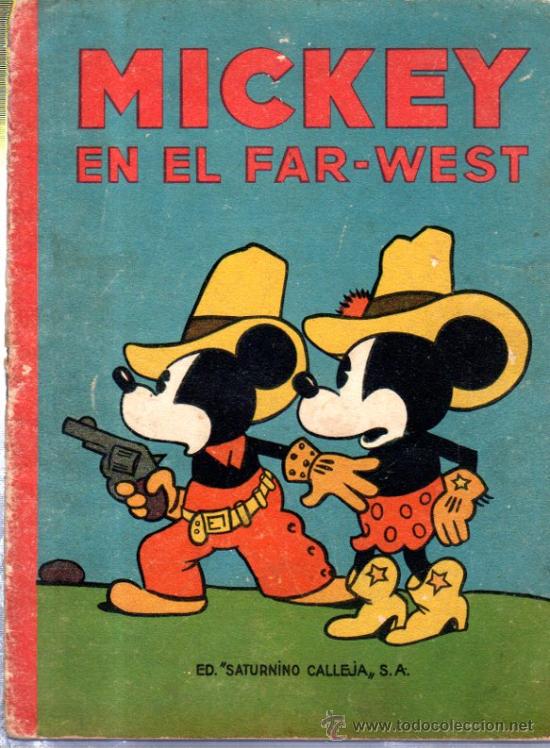 Libros antiguos: MICKEY EN EL FAR WEST. ED. SATURNINO CALLEJA. - Foto 1