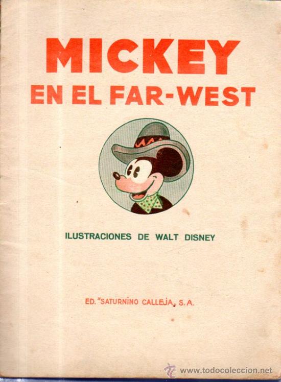 Libros antiguos: MICKEY EN EL FAR WEST. ED. SATURNINO CALLEJA. - Foto 2