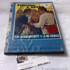 Libros antiguos: AÑO 1936.- REBELION A BORDO.- POR CH NORDHOFF Y J.N.HALL