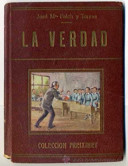 Libros antiguos: FOLCH Y TORRES : LA VERDAD (COLECCI&Oacute;N FREIXINET) - Foto 1