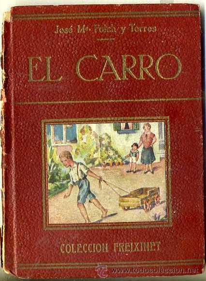 Libros antiguos: FOLCH Y TORRES : EL CARRO (COLECCI&Oacute;N FREIXINET) - Foto 1