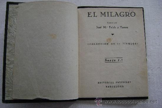 Libros antiguos: EL MILAGRO.COLECCION,FREIXINET.231 - Foto 2