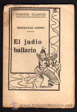 Libros antiguos: Cuentos cl&aacute;sicos. Un jud&iacute;o Bailar&iacute;n - Foto 1
