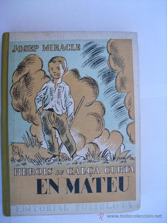 Libros antiguos: En Mateu. Miracle, Josep - Foto 1