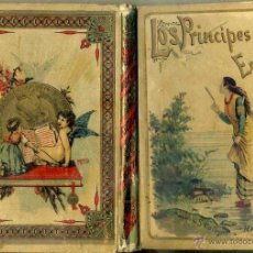 Libros antiguos: LOS PRÍNCIPES ENCANTADOS (CALLEJA, 1901) ILUSTRADO