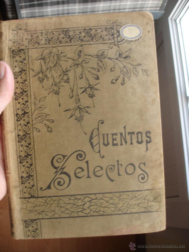 Libros antiguos: Cuentos selectos. Ed. Ram&oacute;n Molinas - Foto 1