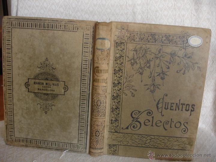 Libros antiguos: Cuentos selectos. Ed. Ram&oacute;n Molinas - Foto 2