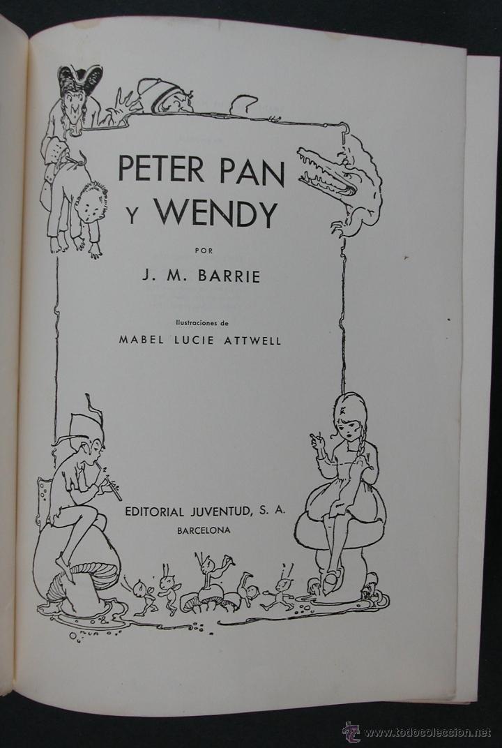 Libros antiguos: Peter Pan y Wendy. J. M. Barrie - Foto 2