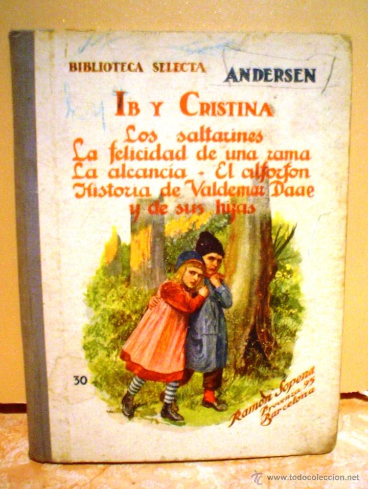 Libros antiguos: BIBLIOTECA SELECTA.CUENTOS DE ANDERSEN.N&ordm; 30 - Foto 1