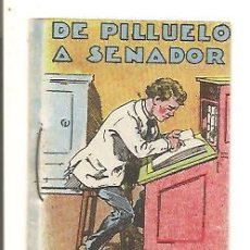 Libros antiguos: CUENTOS DE CALLEJA – DE PILLUELO A SENADOR - JUGUETES INSTRUCTIVOS SERIE VI – TOMO 111. Lote 41042666