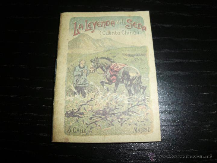 Libros antiguos: Cuento de Calleja la leyenda de la seda cuento chino - Foto 1