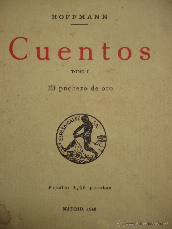 Libros antiguos: CUENTOS. HOFFMANN. COLECCION UNIVERSAL. CALPE, 1922. - Foto 8