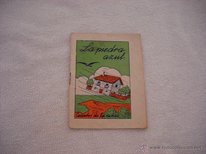 Libros antiguos: CUENTOS DE LA NI&Ntilde;EZ N&ordm; 7 . LA PIEDRA AZUL - Foto 1