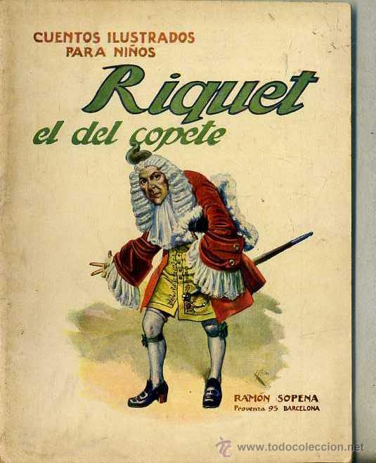 Libros antiguos: RIQUET EL DEL COPET (SOPENA, c. 1930) - Foto 1