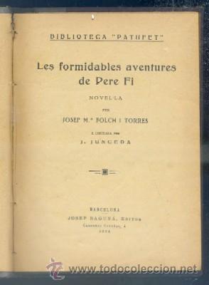 Libros antiguos: LES FORMIDABLES AVENTURES DE PERE FI.      A-CUENTO-679 - Foto 1