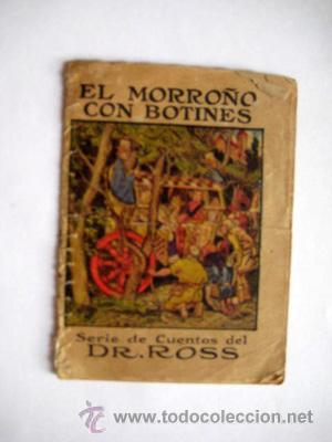 Libros antiguos: EL MORRO&Ntilde;O CON BOTINES. Series de Cuentos del DR.ROSS - Foto 1
