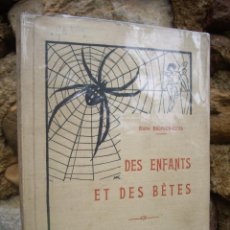 Libros antiguos: DES ENFANTS ET DES BÊTES, LIBRAIRIE FERNAND NATHAN, PARIS 1936. Lote 45912201