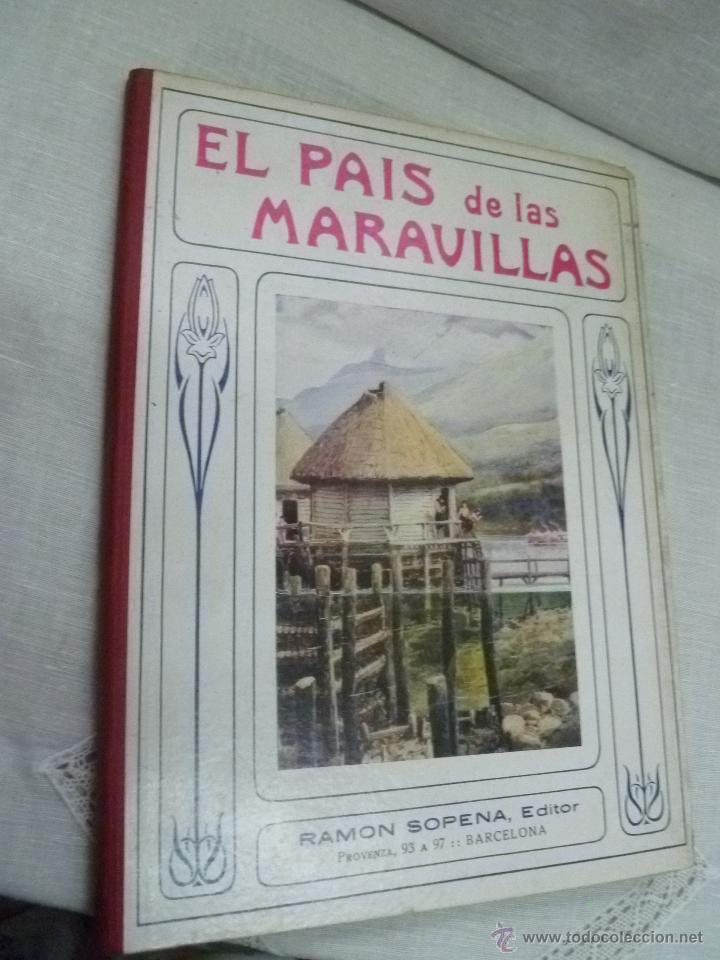 Old books: EL PAIS DE LAS MARAVILLAS. JAMES A. MANSON. 1930