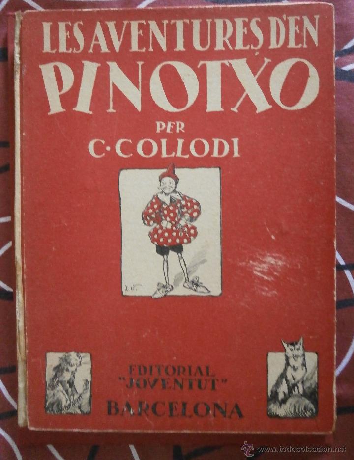 Libros antiguos: Les aventures den Pinotxo. C. Collodi - Foto 1