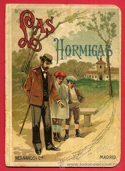 Libros antiguos: CUENTO , LAS HORMIGAS , HERNANDO Y CIA , MADRID , ORIGINAL - Foto 1