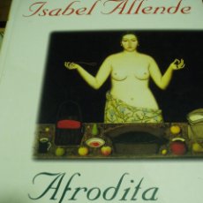 Libros antiguos: AFRODITA ISABEL ALLENDE. Lote 50335028