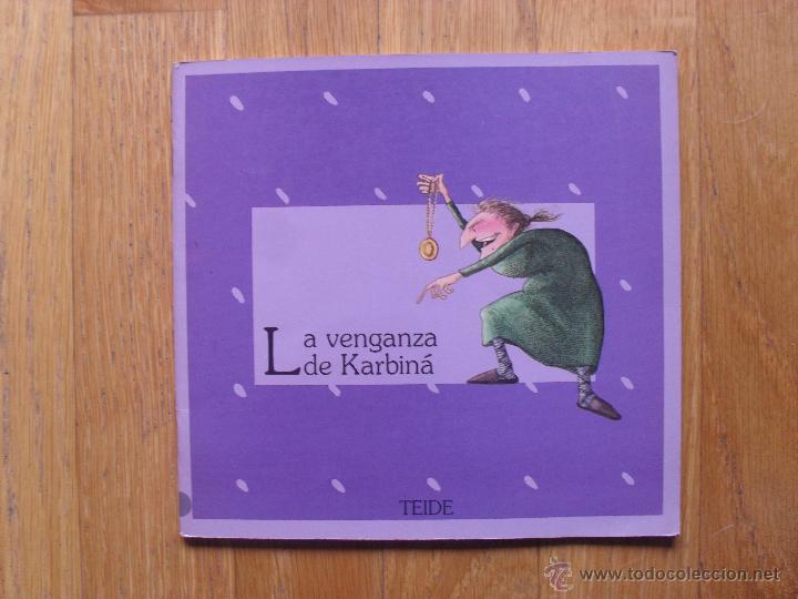 Libros antiguos: LA VENGANZA DE KARBINA, Coleccion Grao, TEIDE, 1 Edicion - Foto 1