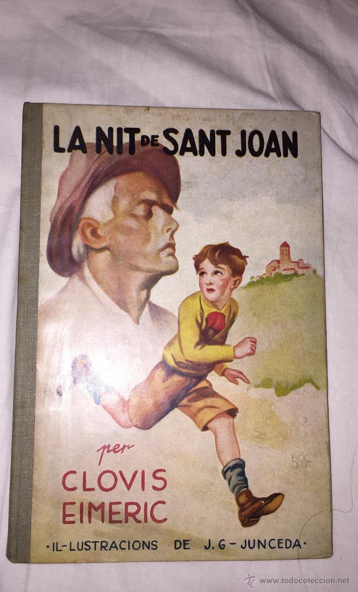 Libros antiguos: LA NIT DE SANT JOAN. CLOVIS EIMERIC. J.C. JUNCEDA. EDICIONS MENTORA. PRIMERA EDICI&Oacute;N, 1930. - Foto 1
