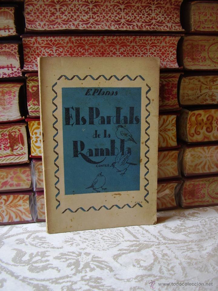 Libros antiguos: ELS PARDALS DE LA RAMBLA . Contes .  Autor  :   Planas, E. - Foto 1