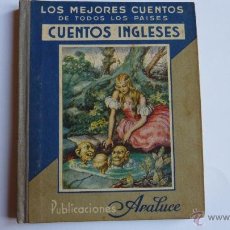 Libros antiguos: CUENTOS INGLESES. LOS MEJORES CUENTOS DE TODOS LOS PAISES.1936. Lote 57221886
