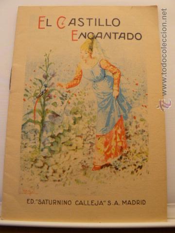 Libros antiguos: CUENTO EL CASTILLO ENCANTADO ED. SATURNINO CALLEJA - Foto 1