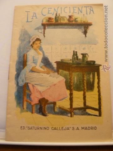 Libros antiguos: CUENTO LA CENICIENTA ED. SATURNINO CALLEJA - Foto 1