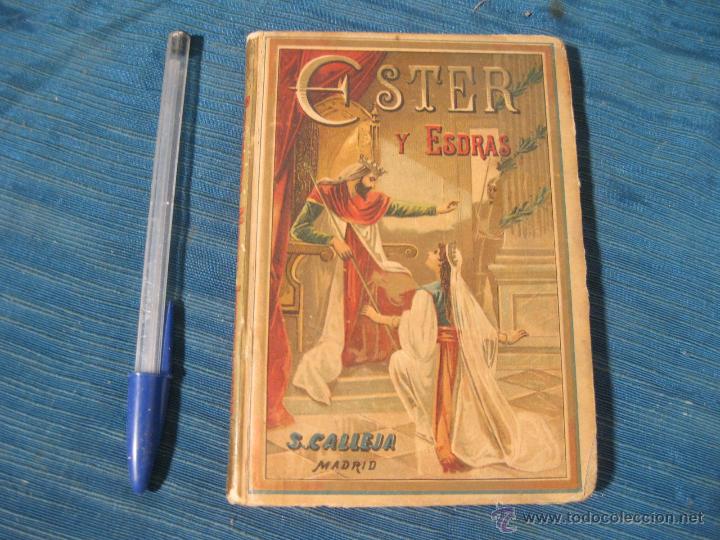 Libros antiguos: CUENTO DE ESTER Y ESDRAS. EDITORIAL SATURNINO CALLEJA. 1897 - Foto 1