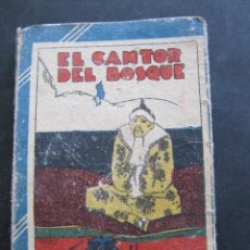 Libros antiguos: LIBRO CALLEJA EL CANTOR DEL BOSQUE