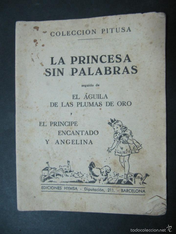 Libros antiguos: CUENTO LA PRINCESA SIN PALABRAS. COLECCION PITUSA - Foto 1