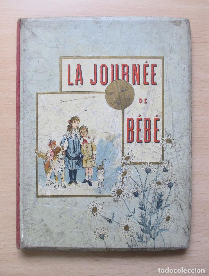 Libros antiguos: La journ&eacute;e de b&eacute;b&eacute;, de M. Arnaud - Foto 1