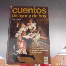 Libros antiguos: CUENTOS DE AYER Y DE HOY. Lote 92921995