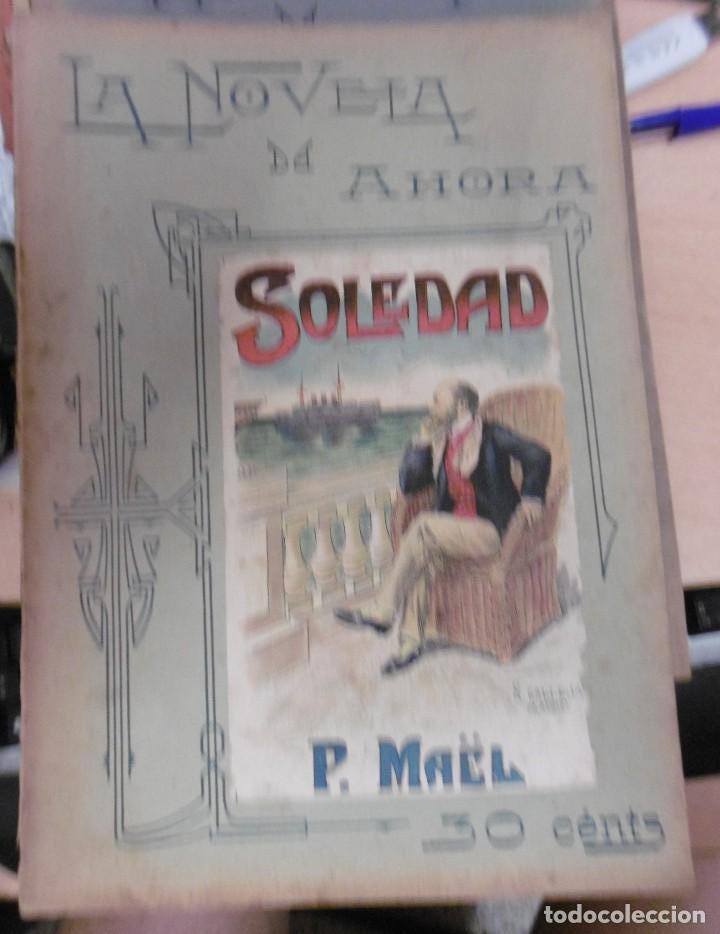 Libros antiguos: NOVELA DE AHORA, La: Pierre Ma&euml;l: Soledad. - Foto 1