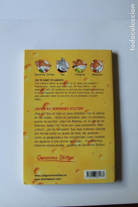 Libros antiguos: Geronimo Stilton - &iexcl;Ya te dar&eacute; yo Karate! - Foto 2