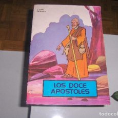 Libros antiguos: LOS DOCE APOSTOLES ALONSO 1984 CUENTOS CLASICOS MAROLA 33 