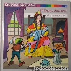 Libros antiguos: CUENTOS INFANTILES - EL ENANO SALTARIN - PARA LEER JUGAR Y APRENDER - EL PAIS -