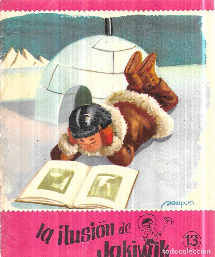 Libros antiguos: LA ILUSION DE JOKIWIK. N&ordm; 13.  SAMPER. - Foto 1